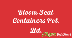 Bloom Seal Containers Pvt. Ltd.