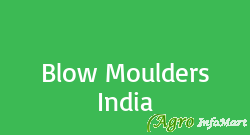 Blow Moulders India bangalore india