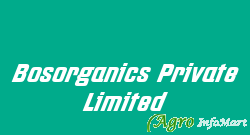 Bosorganics Private Limited