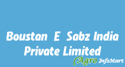 Boustan-E-Sabz India Private Limited