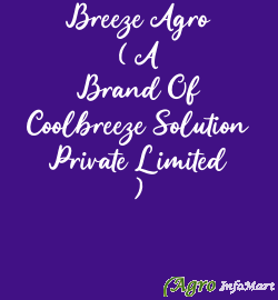 Breeze Agro ( A Brand Of Coolbreeze Solution Private Limited )