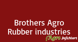 Brothers Agro Rubber industries