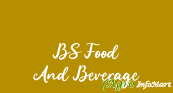 BS Food And Beverage delhi india