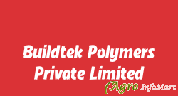 Buildtek Polymers Private Limited bangalore india