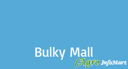 Bulky Mall delhi india