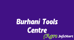 Burhani Tools Centre chennai india