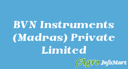BVN Instruments (Madras) Private Limited