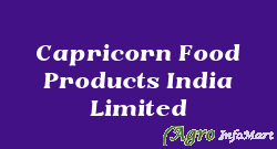Capricorn Food Products India Limited