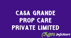 Casa Grande Prop Care Private Limited