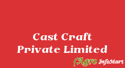 Cast Craft Private Limited