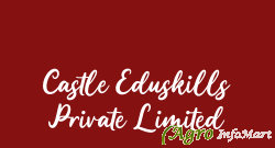Castle Eduskills Private Limited bhopal india