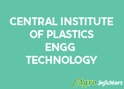 CENTRAL INSTITUTE OF PLASTICS ENGG & TECHNOLOGY