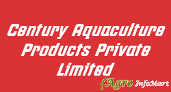 Century Aquaculture Products Private Limited rajkot india