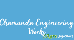 Chamunda Engineering Works ahmedabad india
