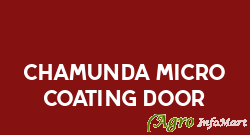 Chamunda Micro Coating Door
