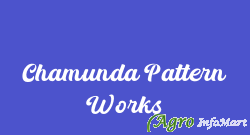 Chamunda Pattern Works