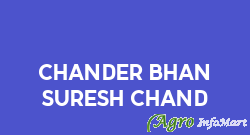 Chander Bhan Suresh Chand delhi india