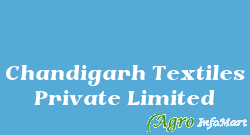 Chandigarh Textiles Private Limited