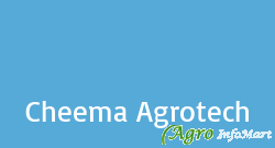 Cheema Agrotech
