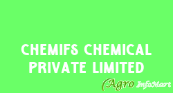 CHEMIFS CHEMICAL PRIVATE LIMITED