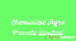 Chemintele Agro Private Limited surat india