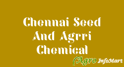 Chennai Seed And Agrri Chemical chennai india