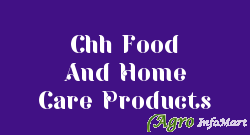 Chh Food And Home Care Products