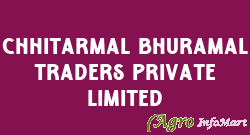 Chhitarmal Bhuramal Traders Private Limited