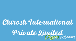 Chirosh International Private Limited