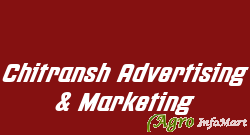 Chitransh Advertising & Marketing