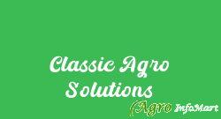 Classic Agro Solutions