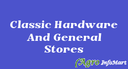 Classic Hardware And General Stores