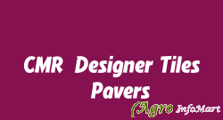 CMR.Designer Tiles & Pavers