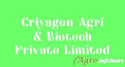 Criyagen Agri & Biotech Private Limited