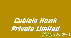 Cubicle Hawk Private Limited
