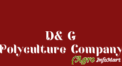 D& G Polyculture Company delhi india