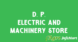 D. P. Electric And Machinery Store tonk india