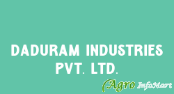 Daduram Industries Pvt. Ltd. ahmedabad india