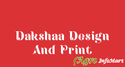 Dakshaa Design And Print