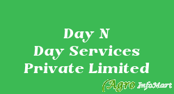 Day N Day Services Private Limited