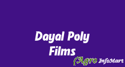 Dayal Poly Films hyderabad india