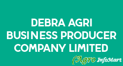 Debra Agri Business Producer Company Limited