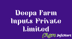 Deepa Farm Inputs Private Limited