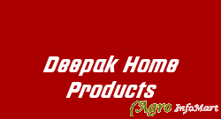 Deepak Home Products bangalore india
