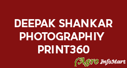 Deepak Shankar Photographiy / Print360