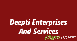 Deepti Enterprises And Services