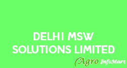 Delhi MSW Solutions Limited