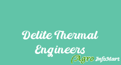 Delite Thermal Engineers