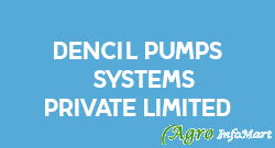 Dencil Pumps & Systems Private Limited