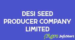 Desi Seed Producer Company Limited